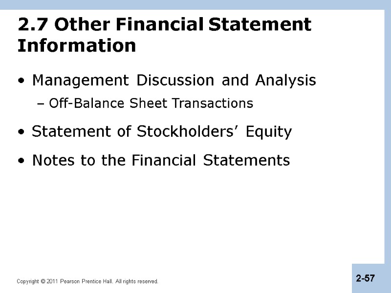 2.7 Other Financial Statement Information Management Discussion and Analysis Off-Balance Sheet Transactions Statement of